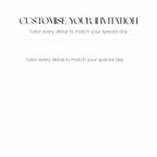 Text on a white background encouraging customization of an invitation for a special day.
